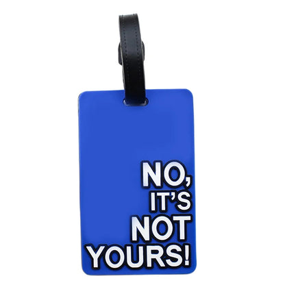1pcs Letter "Not Your Bag" Cute Travel Accessories Luggage Tags Suitcase Cartoon Style Fashion Silicon Portable Travel Label