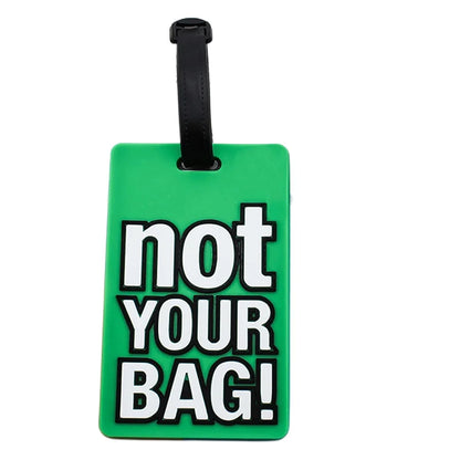 1pcs Letter "Not Your Bag" Cute Travel Accessories Luggage Tags Suitcase Cartoon Style Fashion Silicon Portable Travel Label